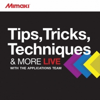 Mimaki - Tips, Tricks, Techniques & More